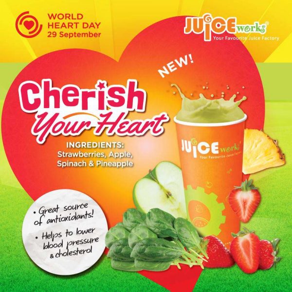 juice works malaysia world heart day cherish your heart