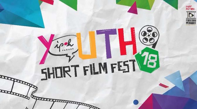 Must Watch Heart-Warming Clips @ Ipoh Parade Youth Short Film Festival