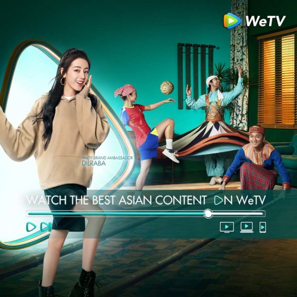 wetv tencent international video streaming platform brand ambassador dilraba dilmurat