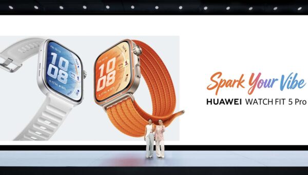 huawei now is your spark huawei watch fit 5 series
